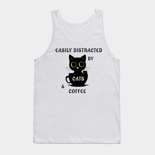 Easily Distracted By Cats And Coffee Tank Top by Dogefellas